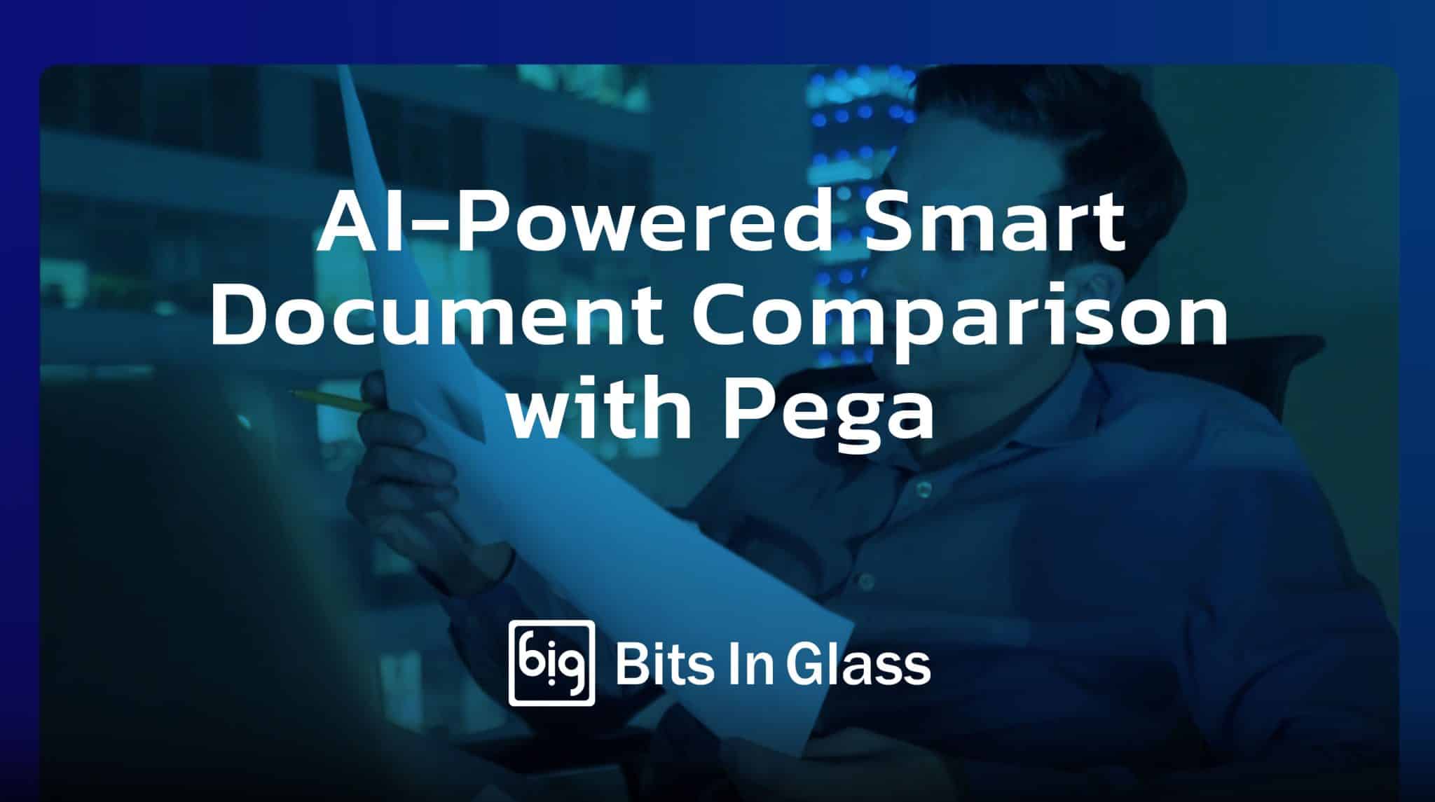 AI-Powered Smart Document Comparison with Pega