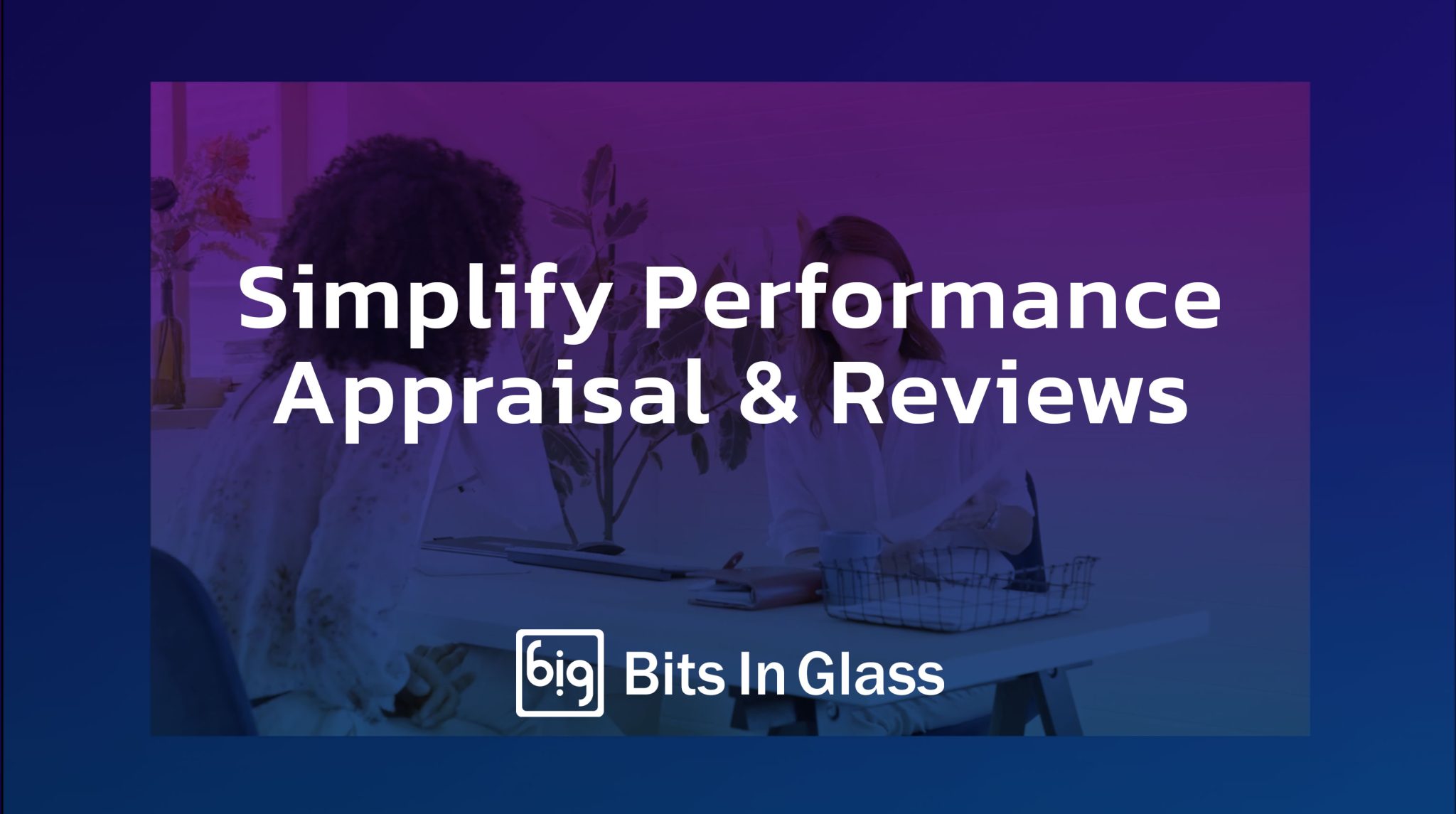 Simplify Performance Appraisal & Reviews